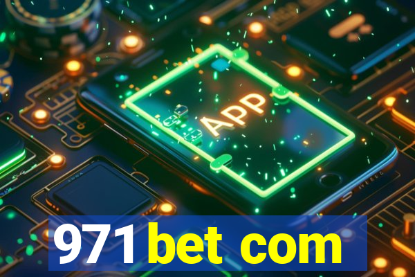 971 bet com